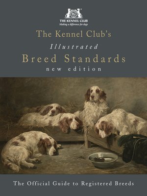 cover image of The Kennel Club's Illustrated Breed Standards